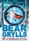 Bear Grylls: A farkas útja Bear Grylls: A farkas útja